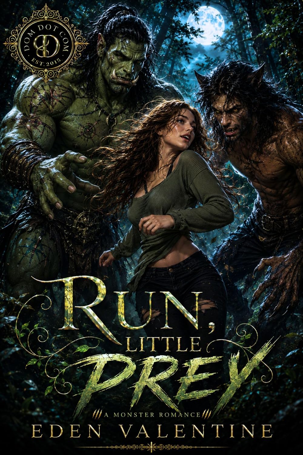 Run, Little Prey: A Monster MFM Romance (Dom Dot Com Book 3)