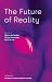 The Future of Reality (Volume 2) by Kevin B. Lee