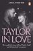 Taylor in Love by Anna Pointer