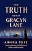 The Truth About Gracyn Lane (The Falkland Saga, #1)