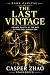 The Last Vintage: Private E...