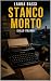 STANCO MORTO: giallo italiano