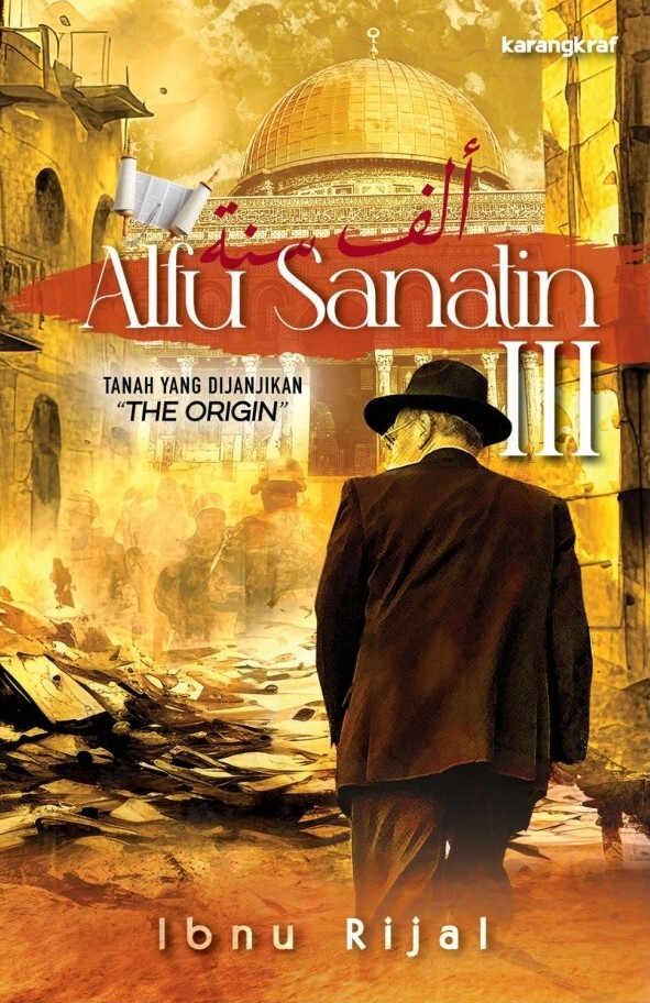 Alfu Sanatin III: Tanah yang Dijanjikan – “The Origin” (Paperback)
