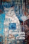 Humans and Cats by Linas Deimantavičius