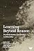 Learning Beyond Reason: Psy...
