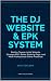 The DJ Website & EPK System...