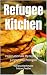 Refugee Kitchen: Internatio...