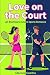 Love on the Court: An Enemi...