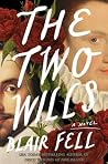 The Two Wills by Blair Fell