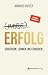 (Miss-) Erfolg by Markus Kapler