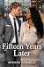 Fifteen Years Later: BWWM, ...