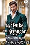 My Duke, The Stra...