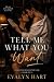 Tell Me What You Want (Women Who Read In The Dark Book 1)