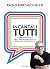 Incantali tutti: Scopri la formula del carisma per una vita più facile e divertente (Italian Edition)