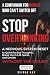 Stop Overthinking: A Companion for Women Who Can't Switch Off: A Nervous-System Reset to Quiet Racing Thoughts, Break the 2 A.M. Spiral, and Decide ... Doubt (Nervous-System Reset Companion Series)
