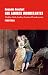 Los amores inconstantes: Adolphe / Cécile / Amélie y Germaine / El cuaderno rojo