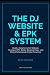 The DJ Website & EPK System...