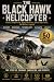The Black Hawk Helicopter: ...