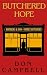 Butchered Hope: Novella