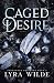 Caged Desire