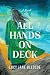 All Hands on Deck by Lucy Jane Bledsoe All Hands on Deck by Lucy Jane Bledsoe