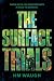 The Surface Trials