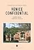 VENICE CONFIDENTIAL
