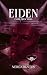 EIDEN: Entre Máscaras (Spanish Edition)
