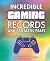 Incredible Gaming Records a...