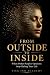 From Outside to Inside: Whe...
