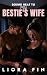Bound Heat to My Bestie's Wife