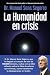 La Humanidad en crisis: La ...