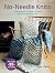 No-Needle Knits: Includes 3...