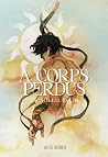 A corps perdus: T...