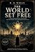 The World Set Free: A Visio...