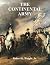 The Continental Army by Center of Military History ...