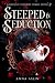Steeped in Seduction: A Dem...