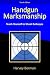 Handgun Marksmanship: Teach...