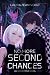 No More Second Chances