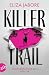 Killer Trail: Dreh dich nicht um