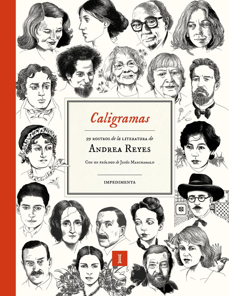 Caligramas: 99 rostros de la literatura (Hardcover)