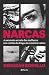 Narcas A Ascenção Secreta D...