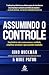 Assumindo O Controle