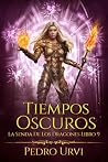 Tiempos oscuros: ...