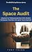 The Space Audit: A System f...