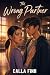 The Wrong Partner by Calla Finn