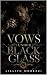 Vows Under Black Glass: The...