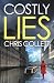COSTLY LIES a completely ad...