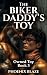 THE BIKER DADDY’S TOY by Phoenix Blaze
