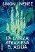 La lanza atraviesa el agua